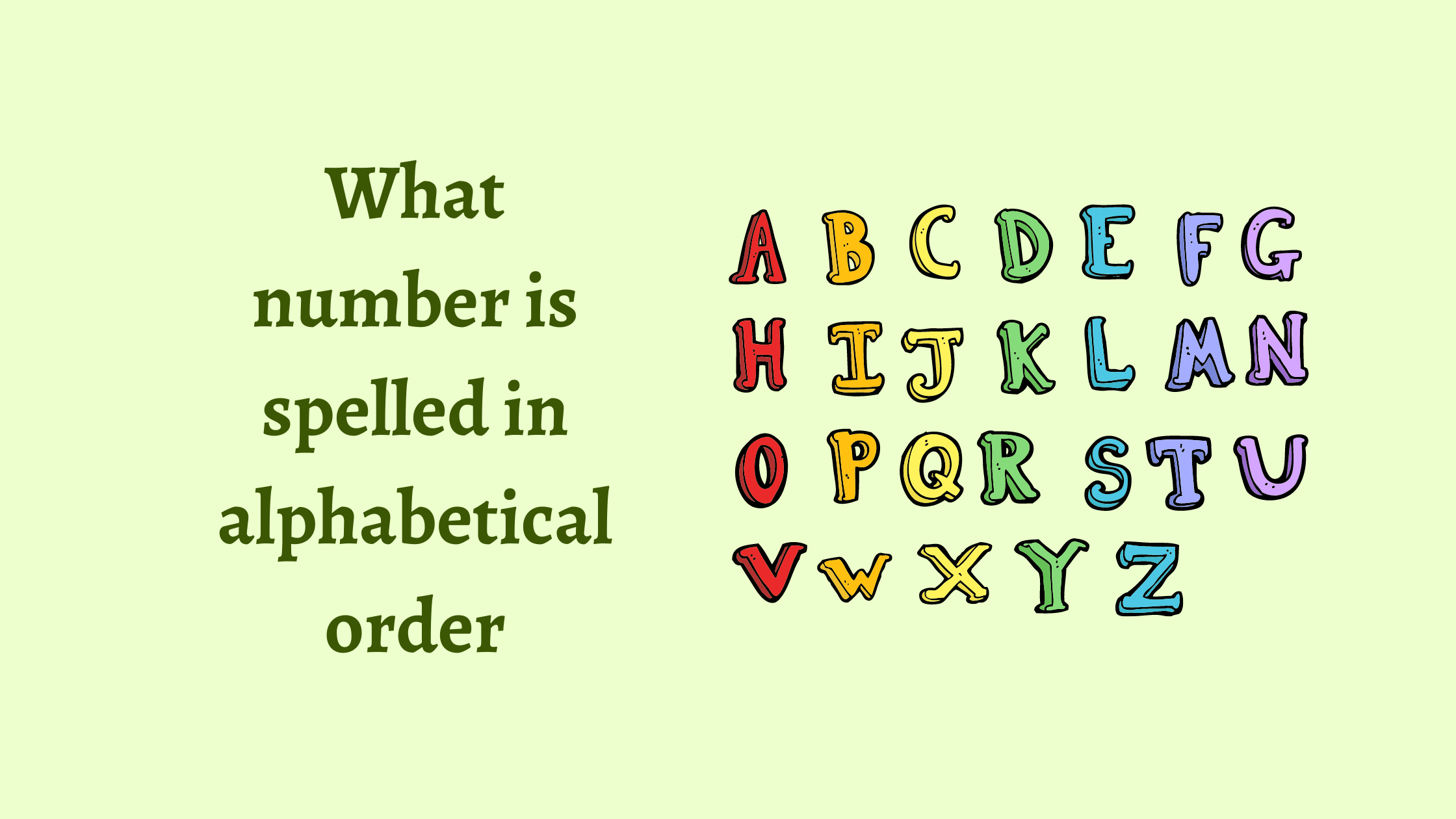 What Number Is Spelled In Alphabetical Order Full Guide 